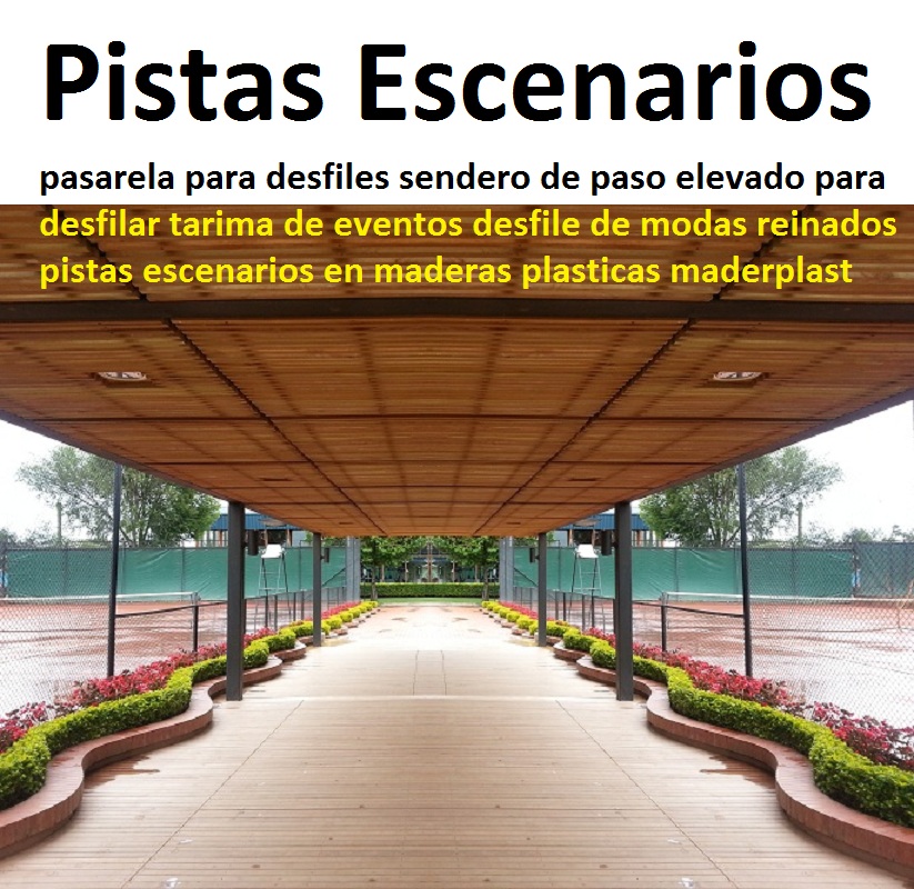 pasarela para desfiles sendero de paso elevado para desfilar tarima de eventos desfile de modas reinados pistas escenarios Maderplast pisos antiderrapantes para baños pisos antiderrapantes para baños 0 pasarela para desfiles sendero de paso elevado para desfilar tarima de eventos desfile de modas reinados pistas escenarios Maderplast pisos antiderrapantes para baños pisos antiderrapantes para baños 0 pasarela para desfiles sendero de paso elevado para desfilar tarima de eventos desfile de modas reinados pistas escenarios Maderplast pisos antiderrapantes para baños pisos antiderrapantes para baños 0